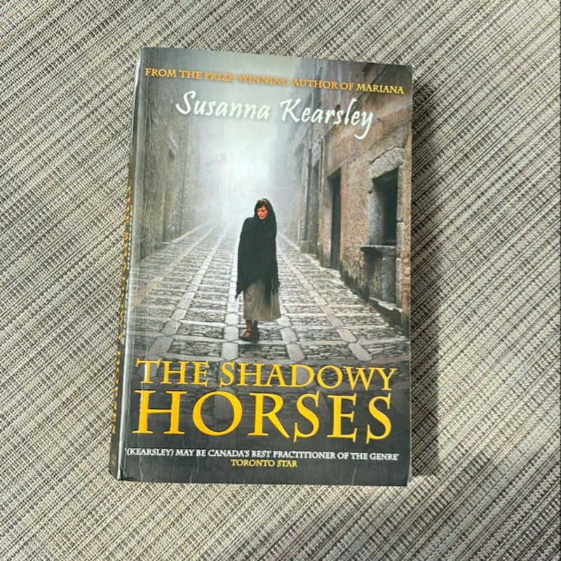 The Shadowy Horses