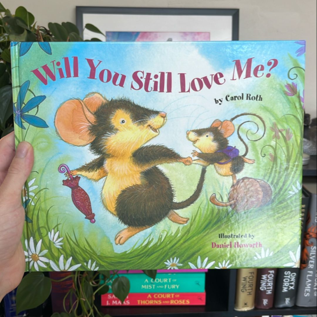 Will You Still Love Me?