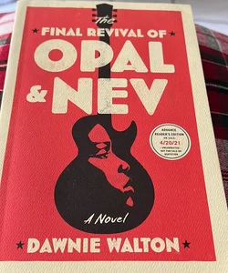 The final revival of opal & nev