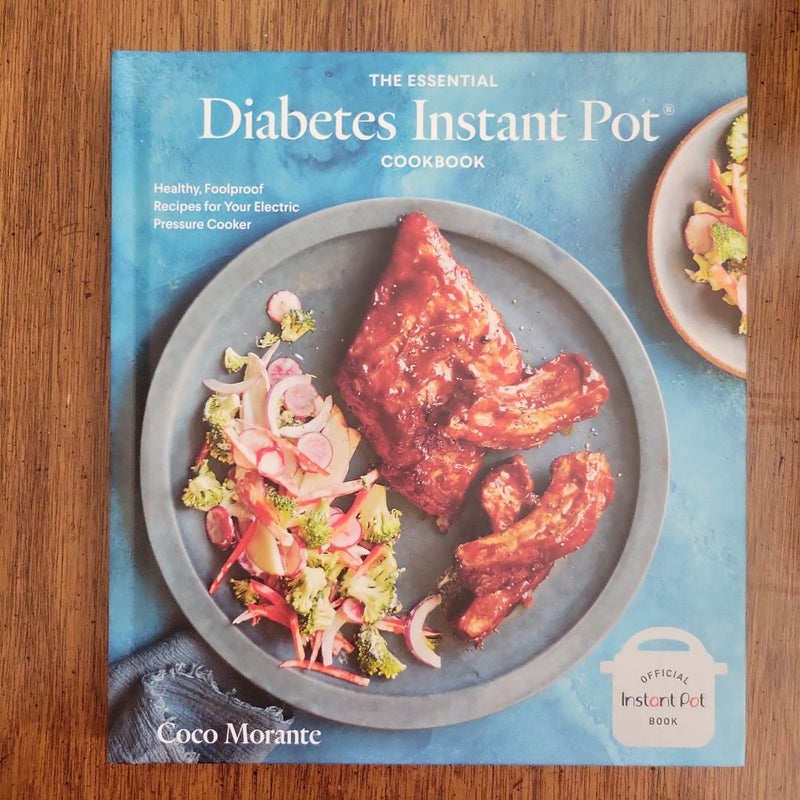 The Essential Diabetes Instant Pot Cookbook