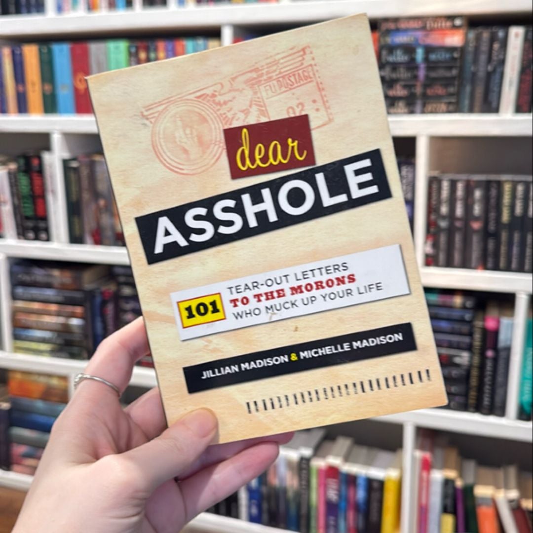 Dear Asshole