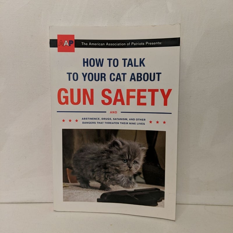 How to Talk to Your Cat about Gun Safety