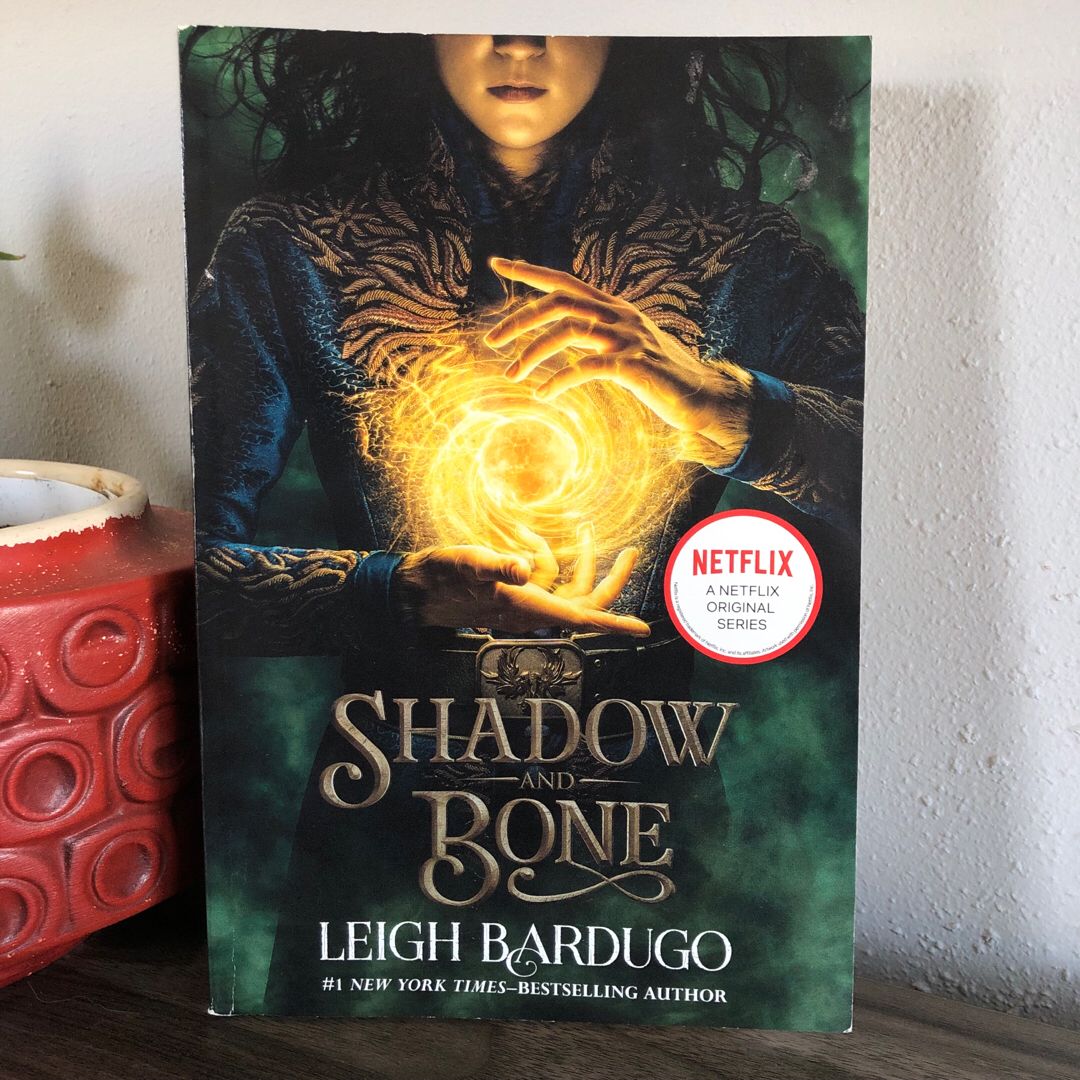 Shadow and Bone