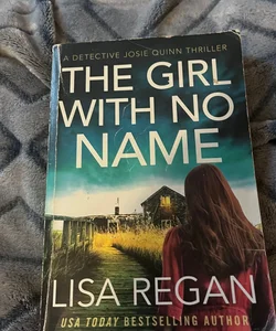 The girl with no name 