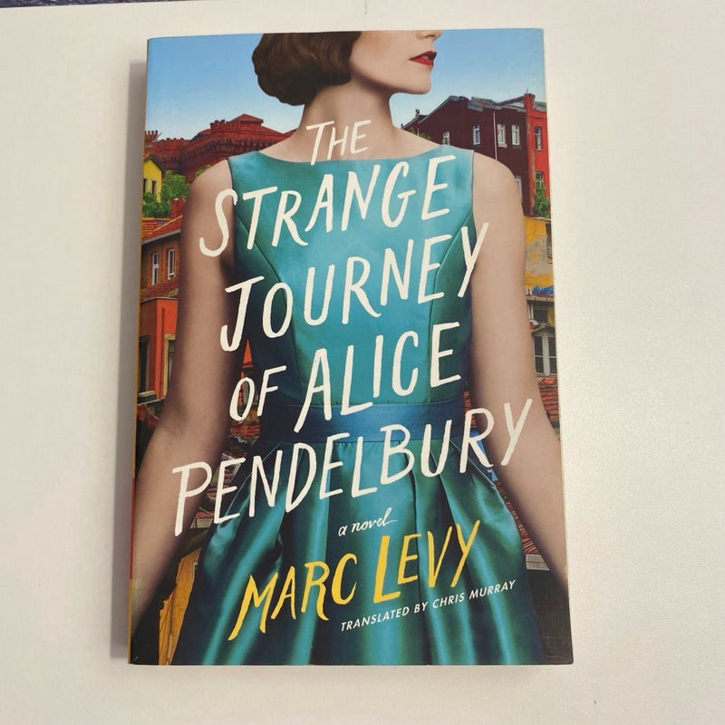 The Strange Journey of Alice Pendelbury