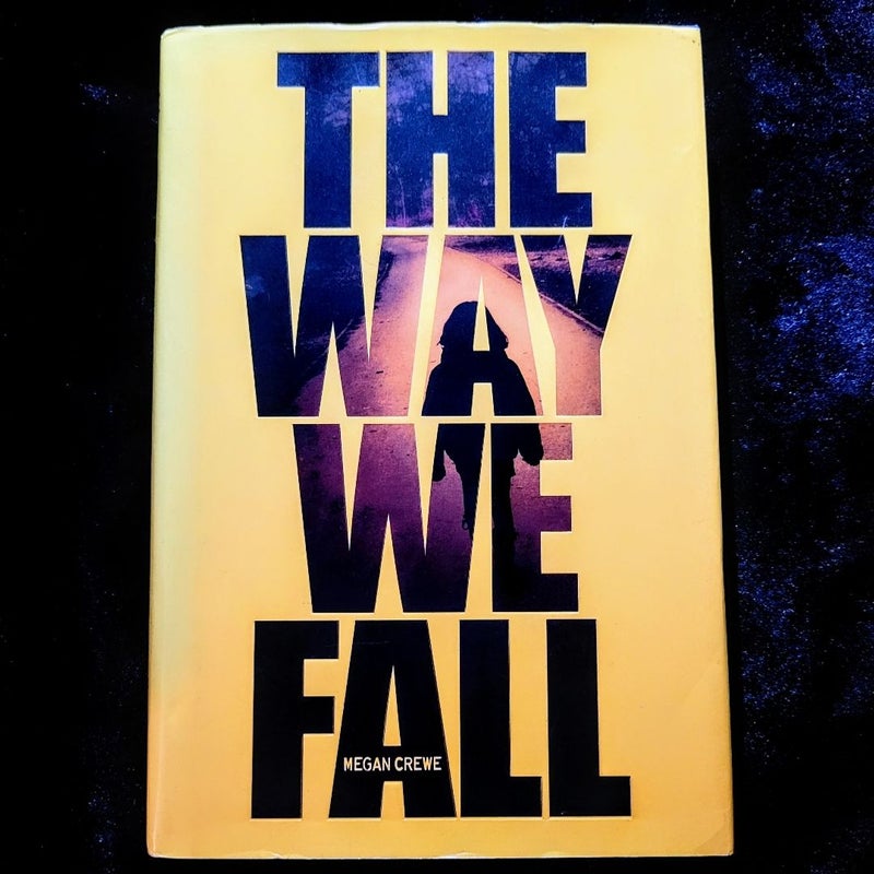 The Way We Fall