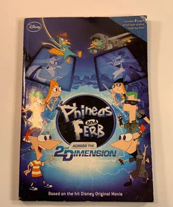 Phineas and Ferb Across the 2nd Dimension