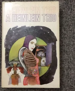 A Heinlein Trio 