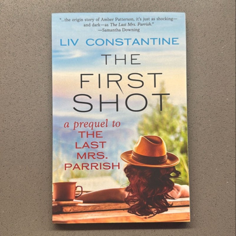 The First Shot