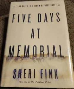 Five Days at Memorial