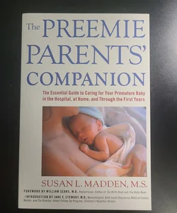 The Preemie Parents' Companion