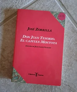 Don Juan Tenorio el Capitan Montoya