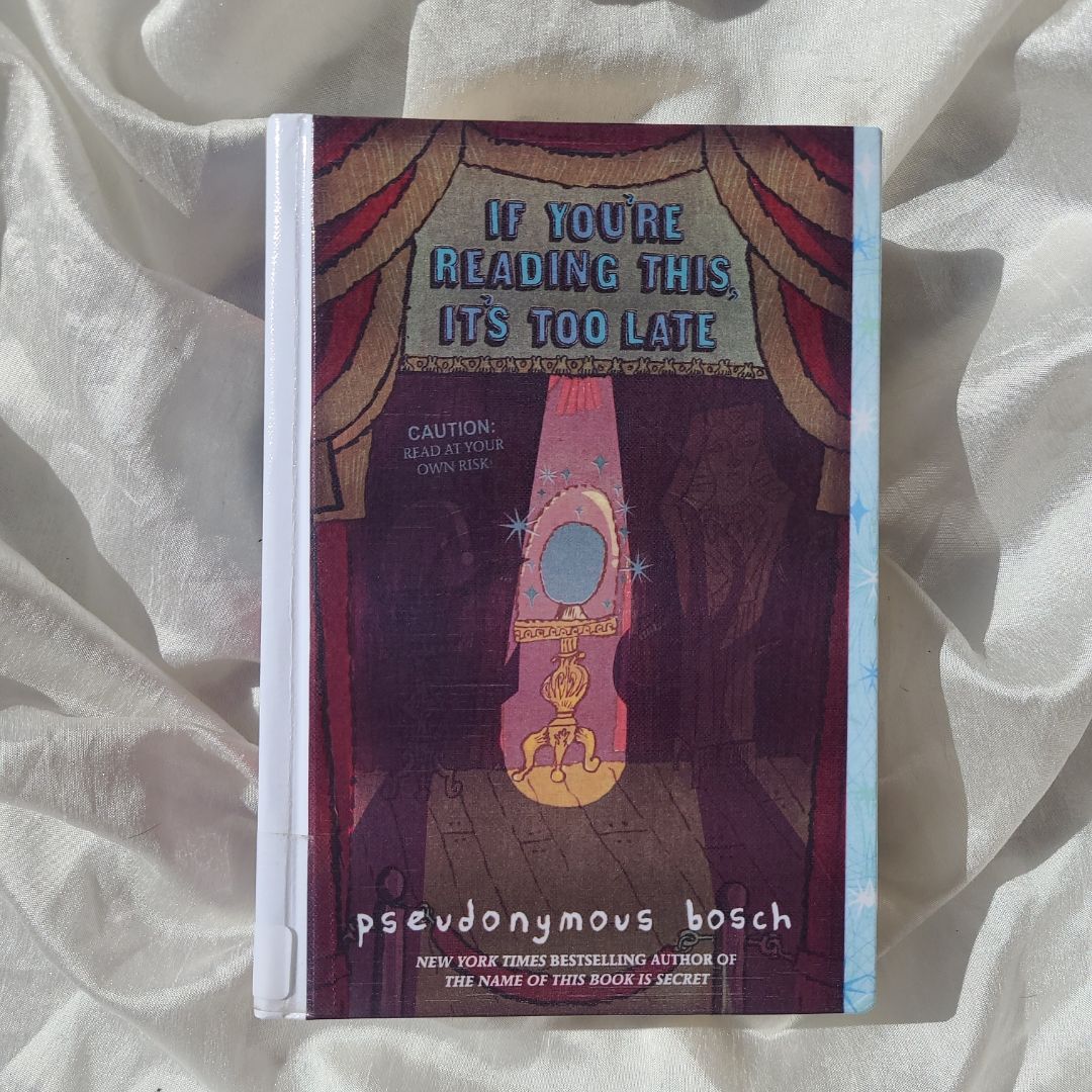 If You're Reading This, It's Too Late