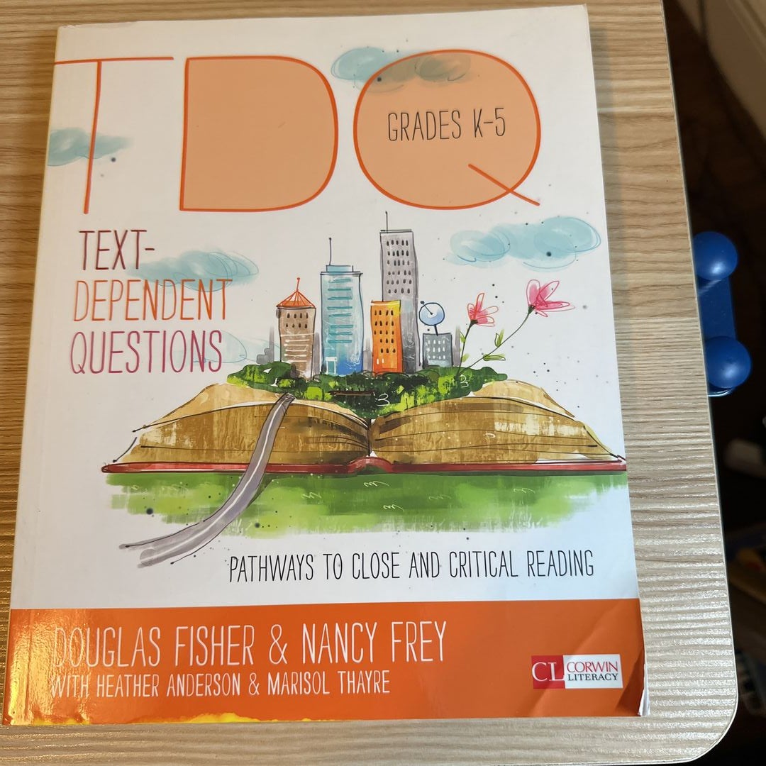 Text-Dependent Questions, Grades K-5