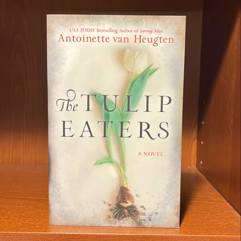 The Tulip Eaters