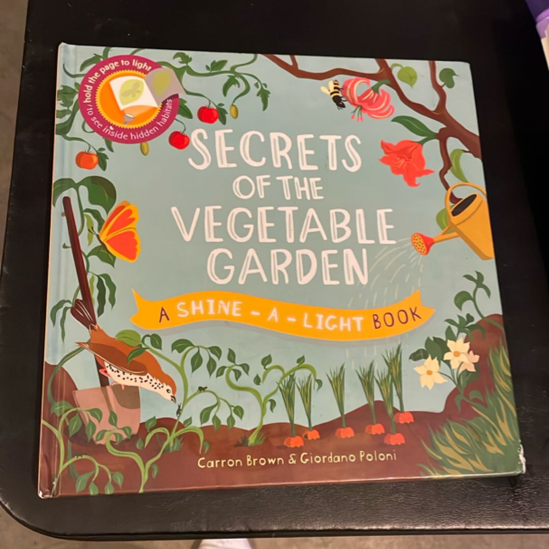 Secrets of the Vegetable Garden