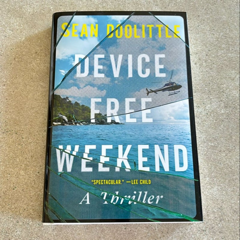 Device Free Weekend