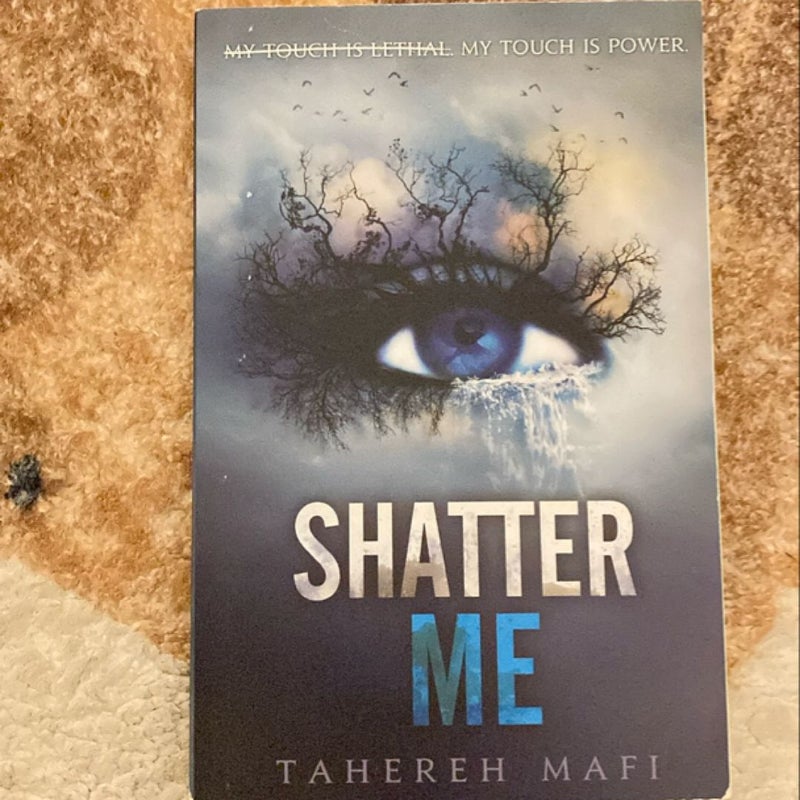 Shatter Me