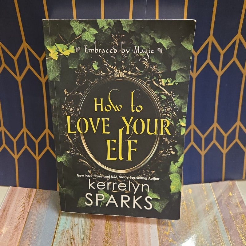 How to Love Your Elf