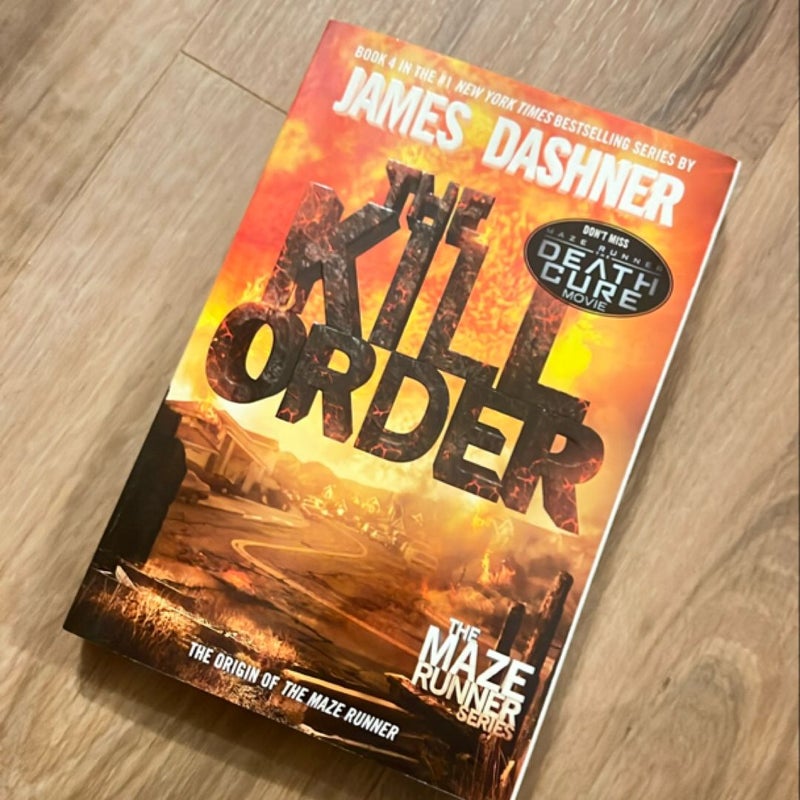 The Kill Order (Maze Runner, Book Four; Origin)