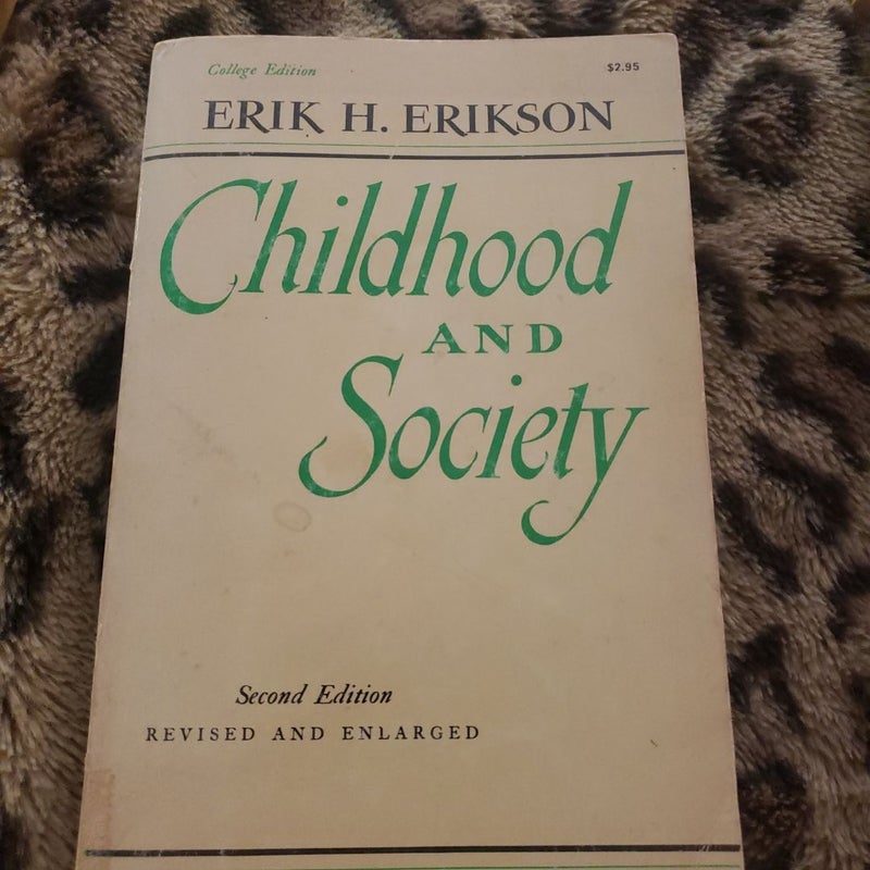 CHILDHOOD AND SOCIETY 