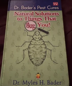Natural Solutions to Things That Big You