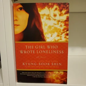 The Girl Who Wrote Loneliness