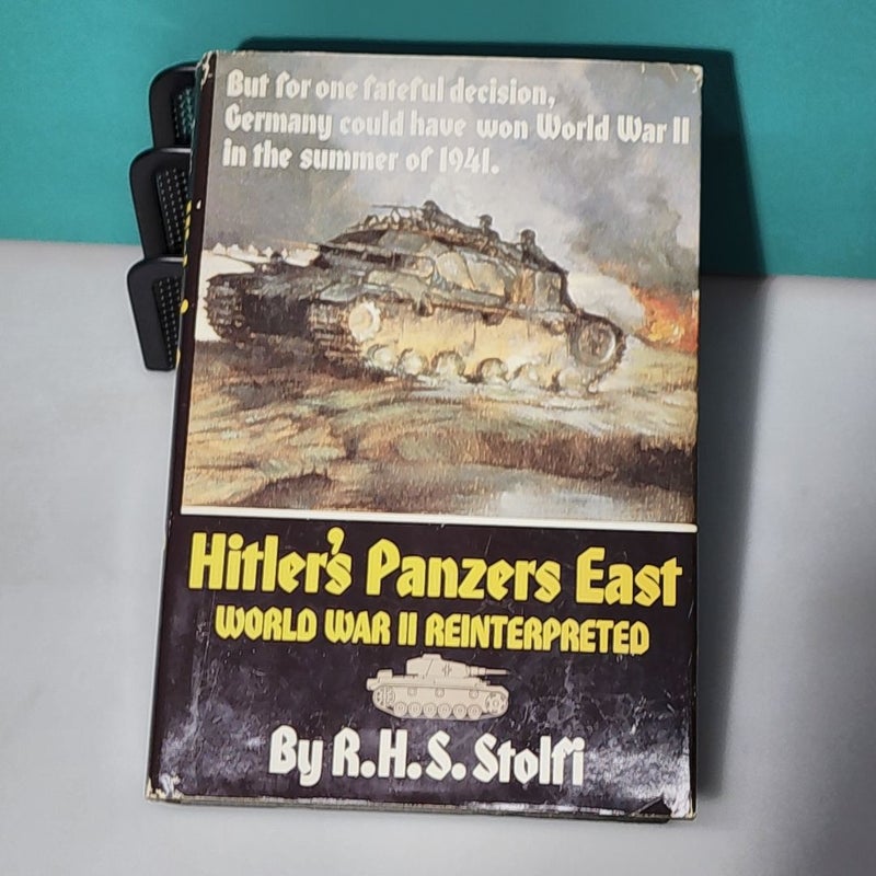 Hitler's Panzers East World War II Reinterpreted 