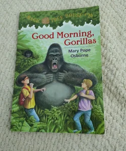 Good Morning, Gorillas