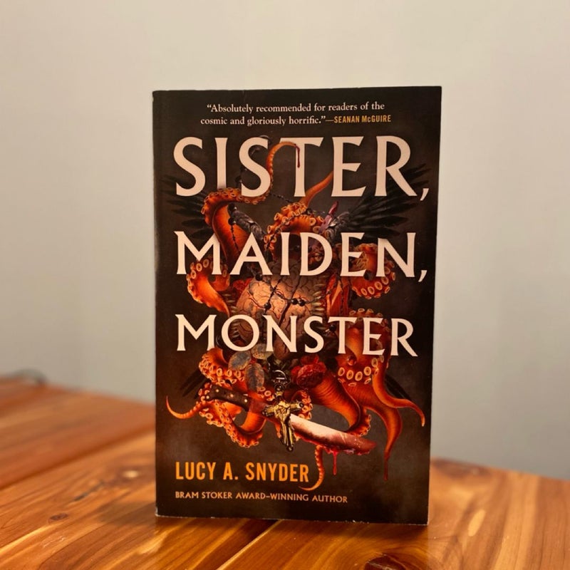 Sister, Maiden, Monster