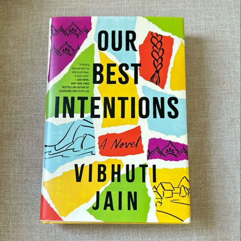 Our Best Intentions