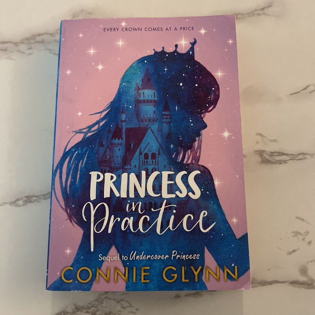 The Rosewood Chronicles #2: Princess in Practice