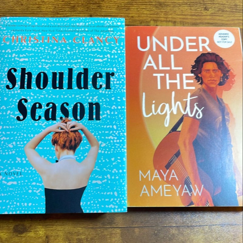 Shoulder Season/ FREE ARC of Under All The Lights