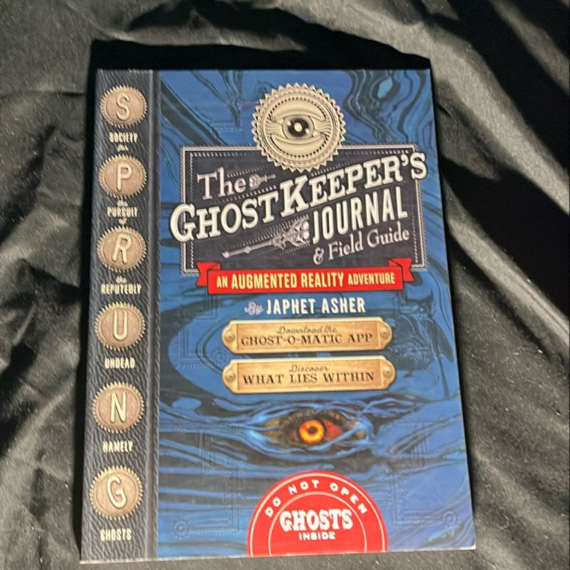 The Ghost Keeper's Journal and Field Guide