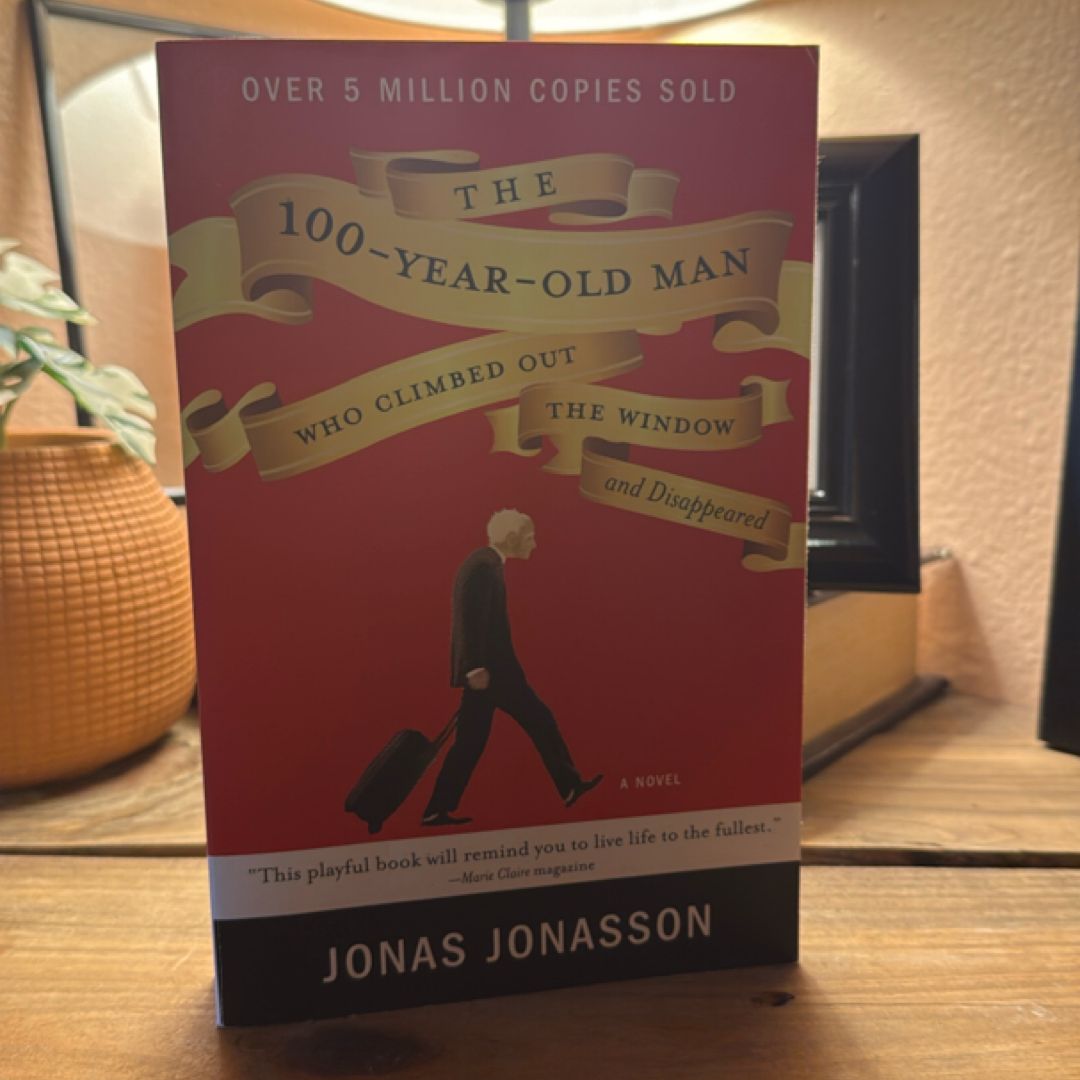 The 100-Year-Old Man Who Climbed Out the Window and Disappeared