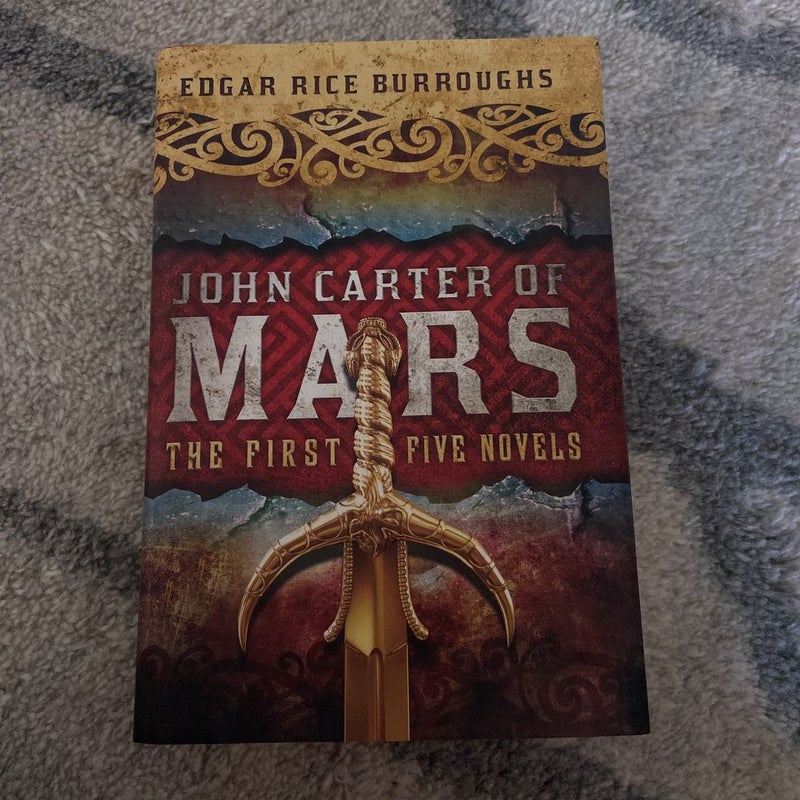 John Carter of Mars : The First Five Novels