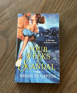Four Weeks of Scandal