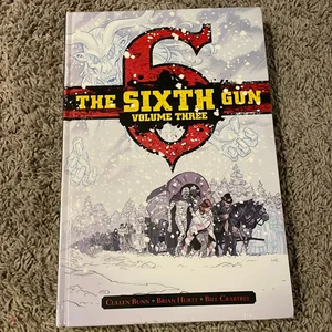 The Sixth Gun Vol. 3