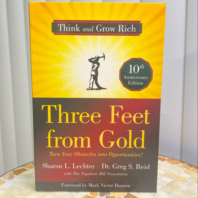 Three Feet from Gold