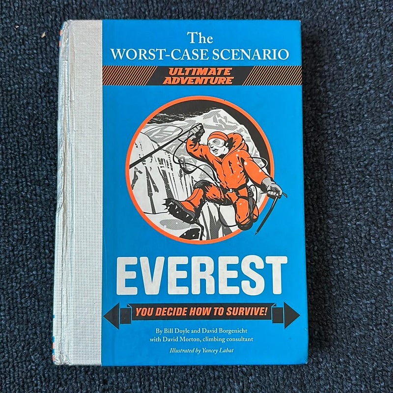The Worst-Case Scenario: Everest (an Ultimate Adventure Novel)
