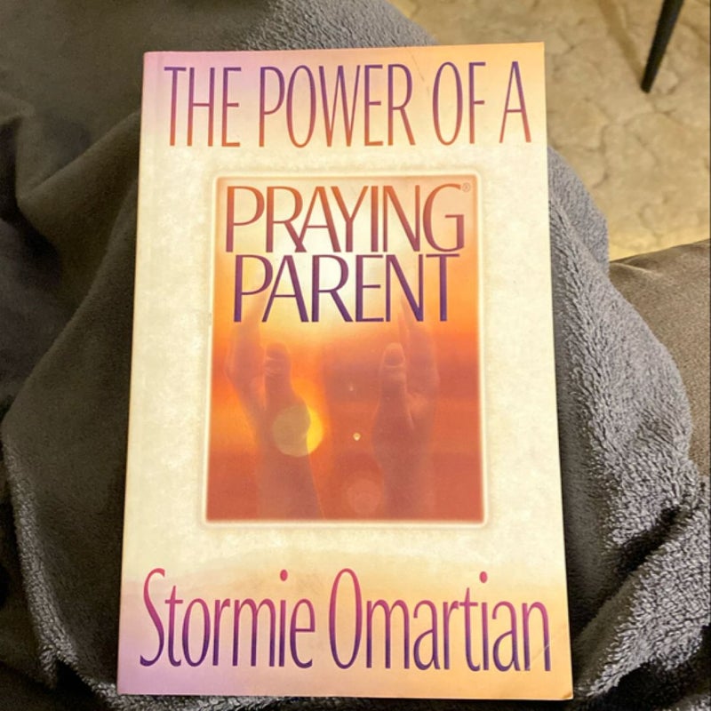 The Power of a Praying Parent