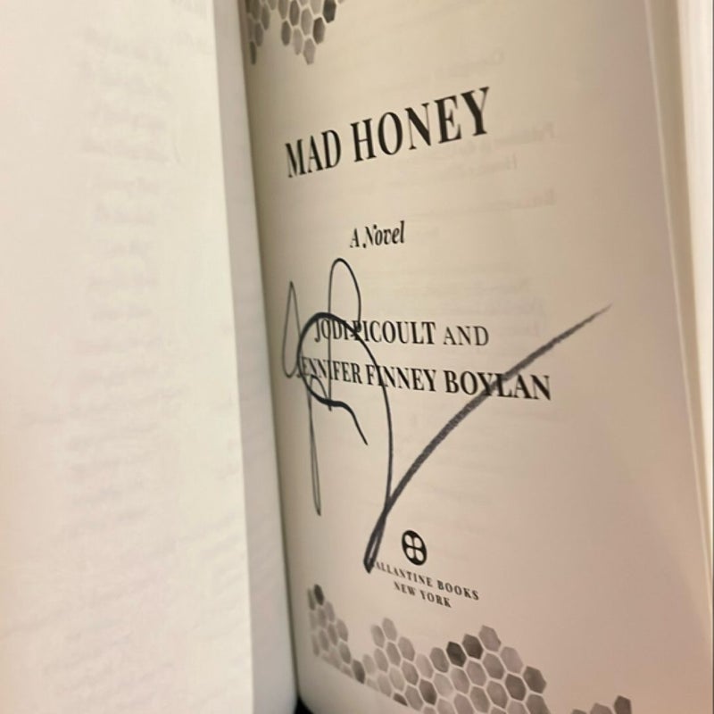 Mad Honey ( Signed Edition)