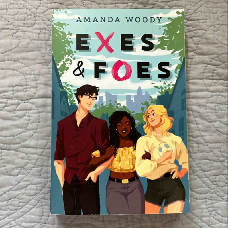 Exes and Foes
