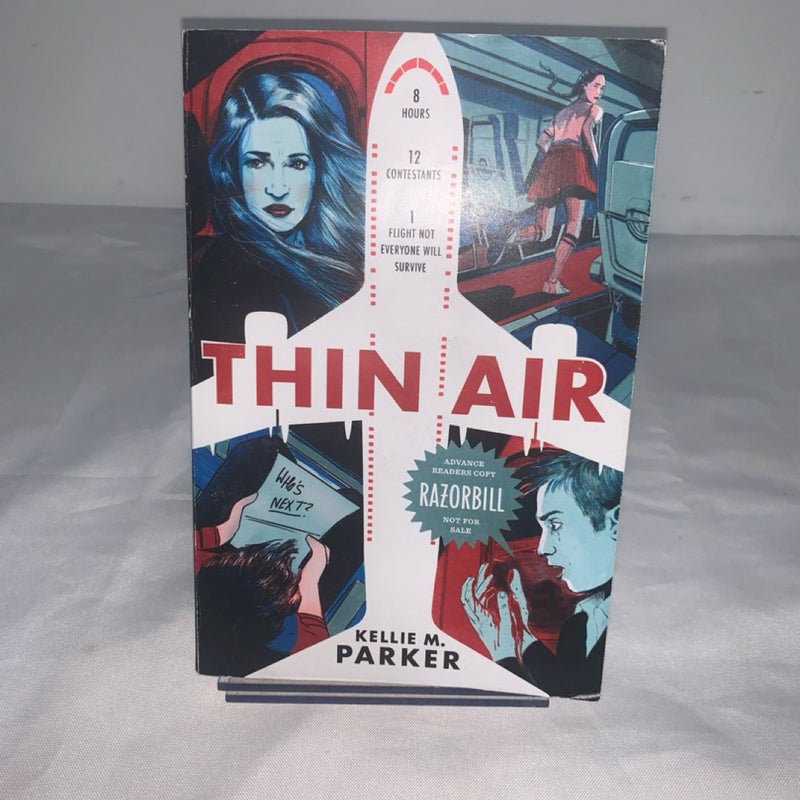 Thin Air by Kellie M. Parker Paperback Book, Advance Readers Copy  Razorbill.