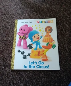 Let's Go to the Circus! (Pocoyo)