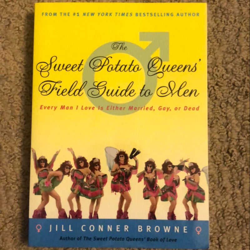 The Sweet Potato Queens' Field Guide to Men