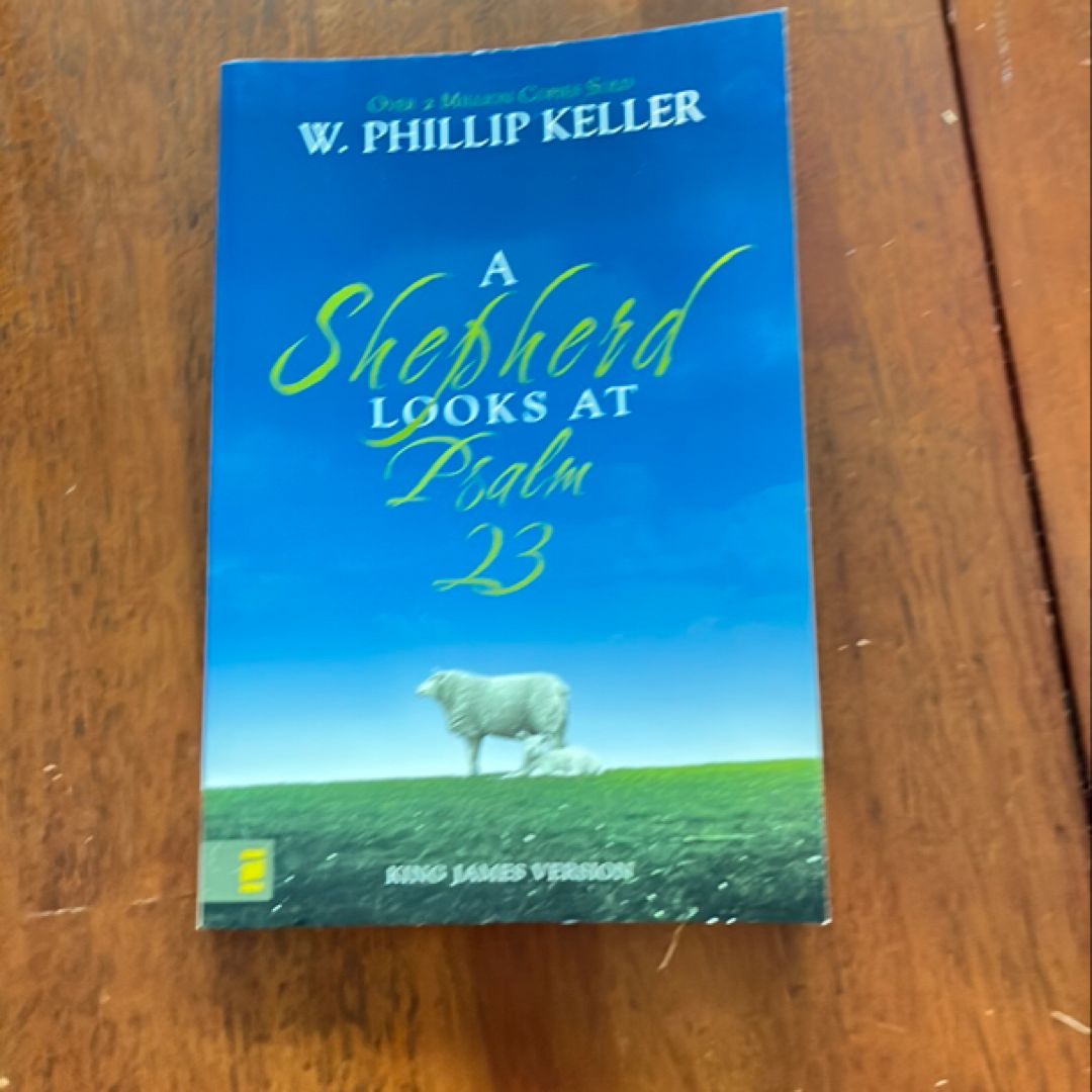 A Shepherd Looks at Psalm 23