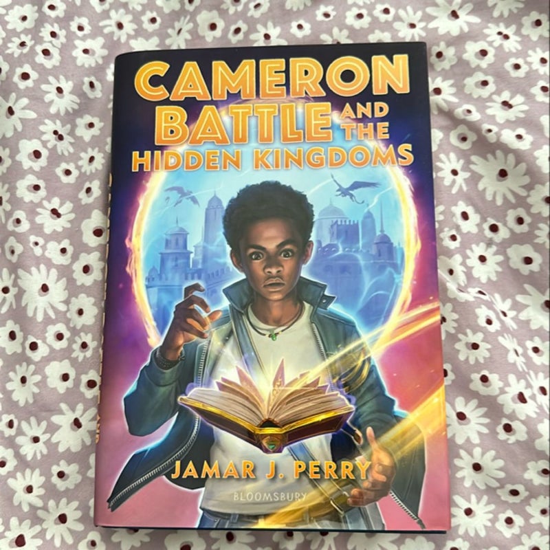 Cameron Battle and the Hidden Kingdoms