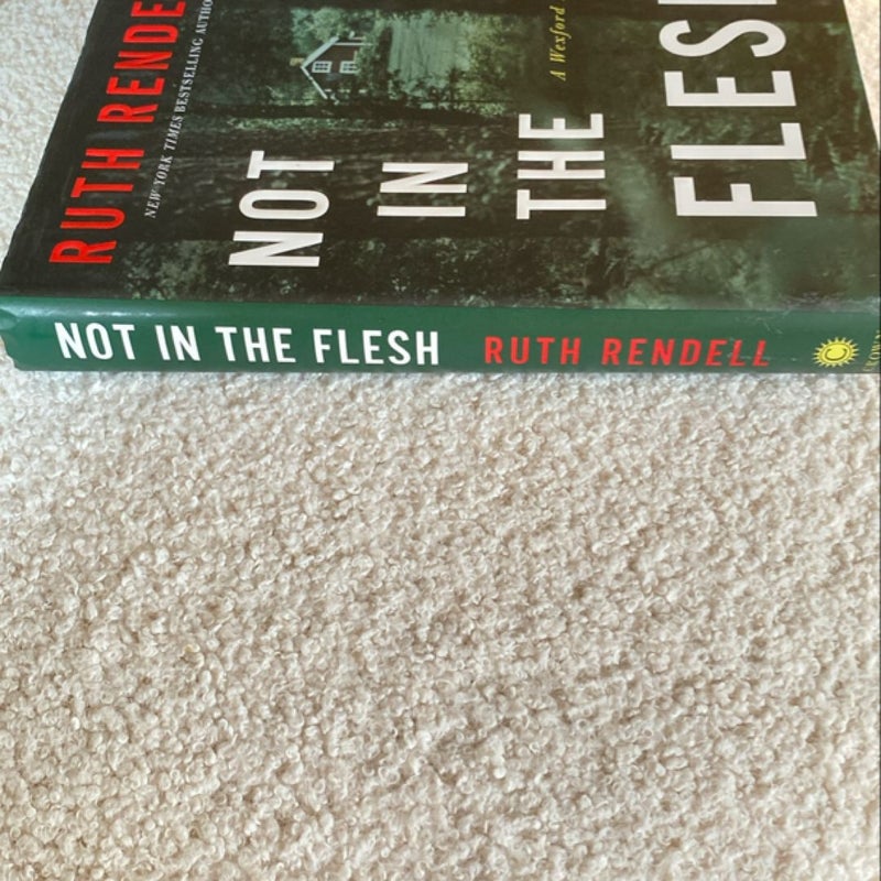 Not in the Flesh