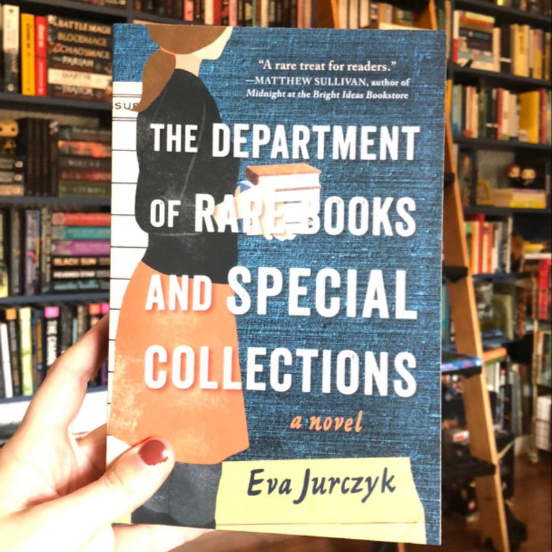 The Department of Rare Books and Special Collections